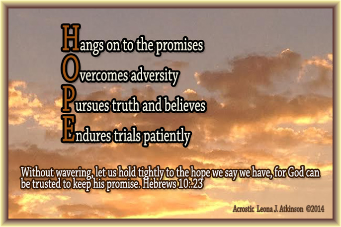 Hope Acrostic poem--based on Hebrews 10:23 scripturesunny sky photo